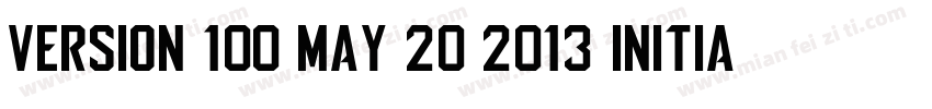 Version 100 May 20 2013 initial字体转换